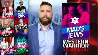 Boris Johnson Killed Ukraine Peace Talks, Mao’s Jews & The Elon Question - WW Ep295