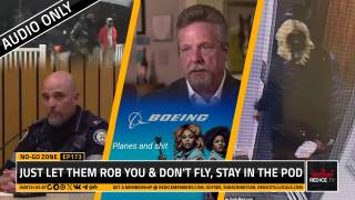 No-Go Zone: Just Let Them Rob You & Don't Fly, Stay In The Pod